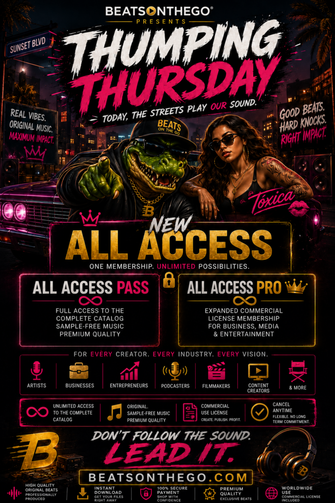BEATSONTHEGO® Thumping Thursday advertisement featuring the crocodile mascot and Tóxica promoting All Access memberships with original sample-free music for artists, businesses, filmmakers, podcasters, and content creators.