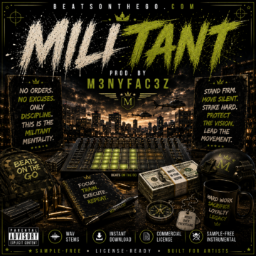 MILITANT sample-free hip hop beat artwork by M3NYFAC3Z featuring tactical urban style, discipline, and cinematic intensity | BeatsOnTheGo.com