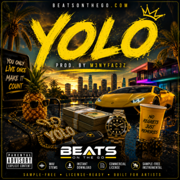 YOLO sample-free hip hop beat artwork by M3NYFAC3Z featuring luxury lifestyle, sports car, cash, and tropical nightlife | BeatsOnTheGo.com